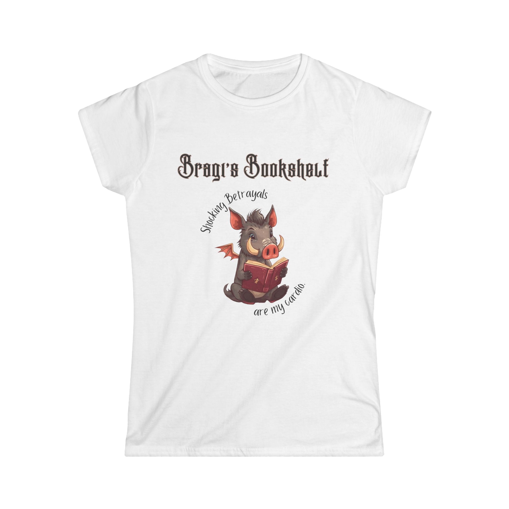 Women's Softstyle Tee — "Shocking Betrayals are my cardio" cheeky bookstore tee
